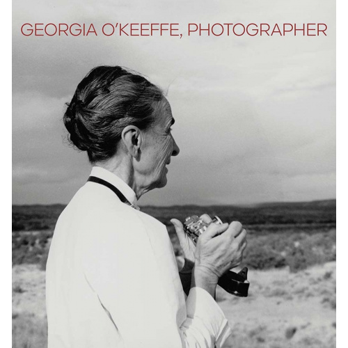 GEORGIA O"KEEFFE, PHOTOGRAPHER