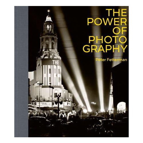 Peter Fetterman - POWER OF PHOTOGRAPHY